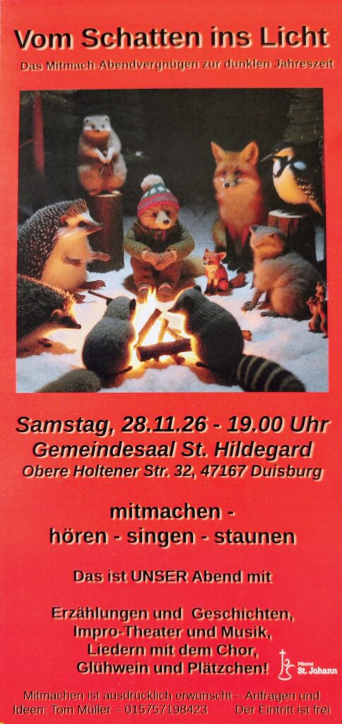 Flyer Vom Schatten ins Licht - kleines Abendvergnügen
Mitmachabend in St. Hildegrad Duisburg Obermarxloh 28.11.2026